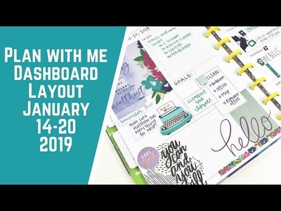 Plan with Me- Dashboard Layout- January 14-20, 2019