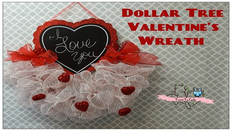 Tricia's Creations: Dollar Tree Valentine's Wreath