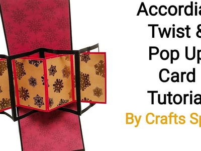 Accordian Twist & Pop Up Card Tutorial | Twist & Pop Up Card Tutorial | By Crafts Space