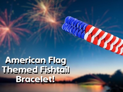 American Flag Themed Fishtail Paracord Bracelet