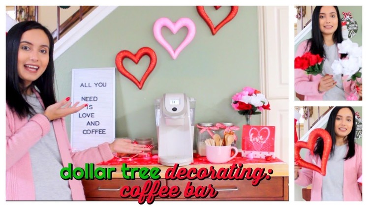 Decorate My Coffee Bar With Me Using Dollar Tree Valentine's Day Decorations!!!