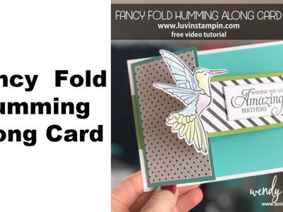 Fancy Fold Humming Along Card