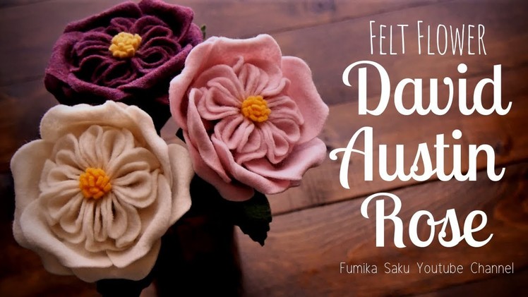How to Make Felt Flower : David Austin Rose