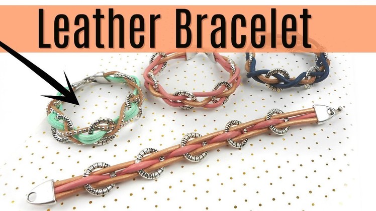 Leather Bracelet With Charms - Super Easy Tutorial!
