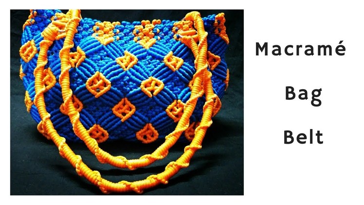 Macrame Belt for Bag | Macrame Art Part 2