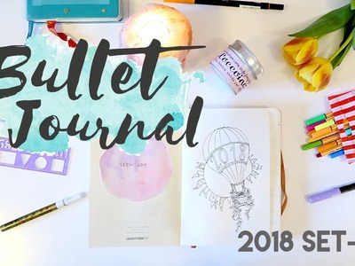 PLAN WITH ME: BULLET JOURNAL 2018 SET UP - come iniziare un bullet journal