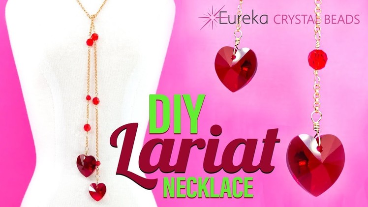 Simply Sweet Valentine's Lariat Necklace Tutorial
