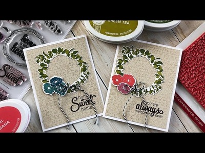 Sweet Home Wreath and Love Notes Stamp Sets:  Adoring You SOA Collection
