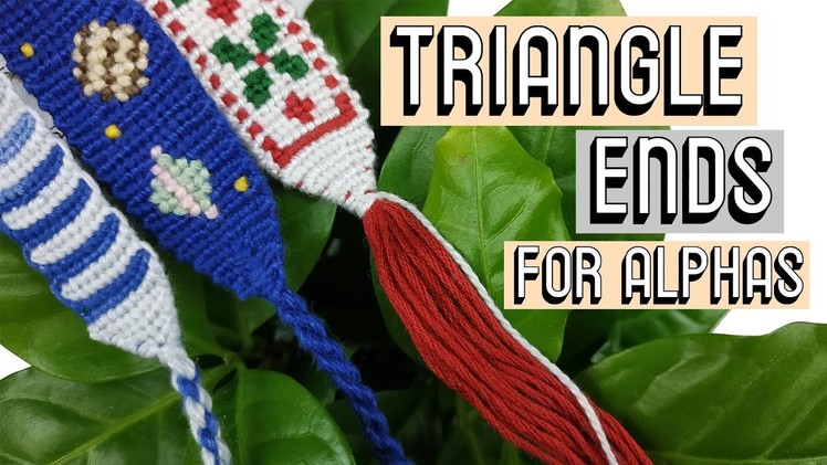 TRIANGLE ENDS ON ALPHAS || Friendship Bracelets