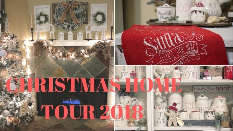 CHRISTMAS HOME TOUR 2018|FARMHOUSE