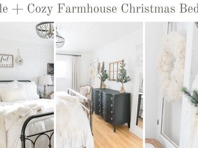 Cozy + Simple Farmhouse Christmas Bedroom Tour