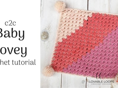 Crochet baby blanket | crochet lovey blanket | c2c crochet | granny square crochet blanket