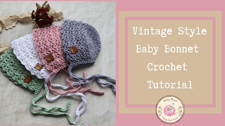 CROCHET: How To Crochet A Baby Bonnet Tutorial by Loopy Mabel