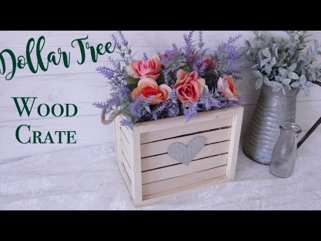 Dollar Tree DIY Farmhouse Wood Crate | Farmhouse Decor