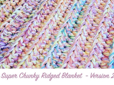 Easiest & Fastest Crochet Blanket - Super Chunky Ridged (Version 2) Multi Strand Series Ep 1