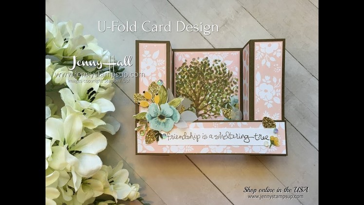 Easy U Fold Card tutorial using Stampin Up products with Jenny Hall