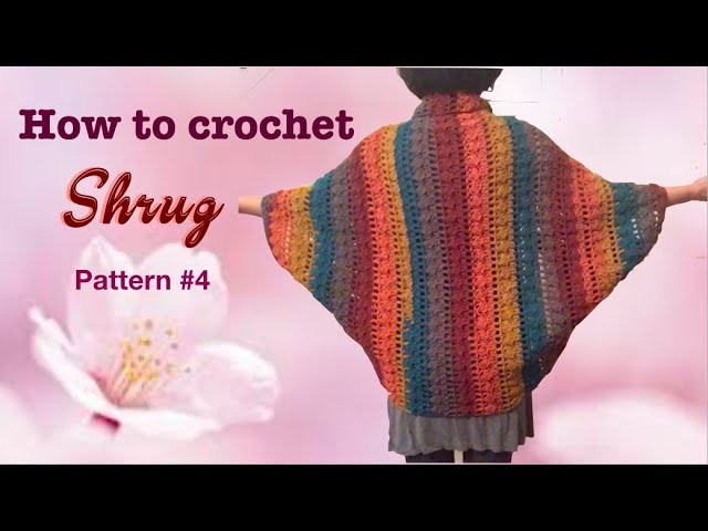 How to crochet SHRUG pattern #4