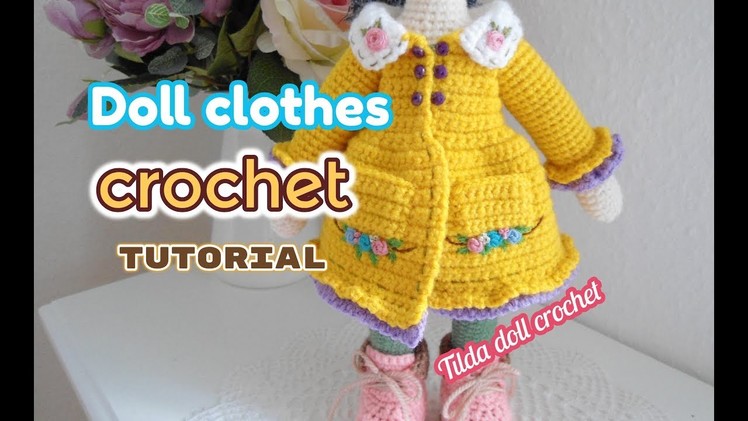 How to crochet Tilda doll dresses. Large doll clothes