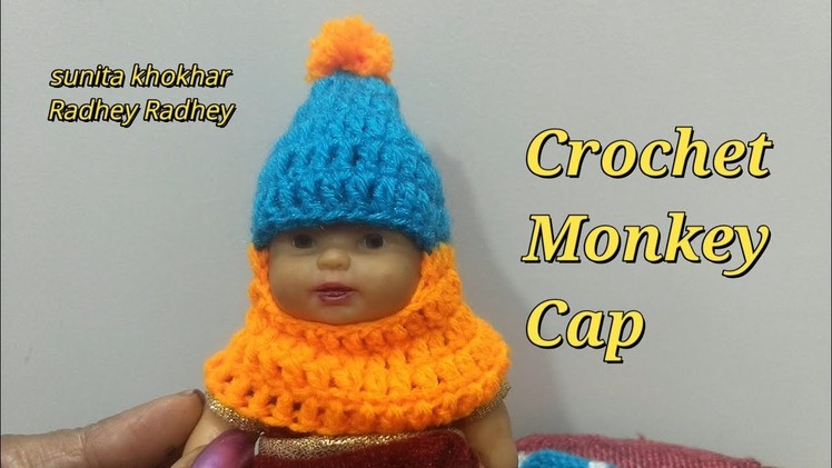 Kanhaji ki crochet Monkey Cap Size 5-6no Radhey Radhey.