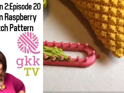 S2:Ep20 Loom Knit Raspberry Stitch