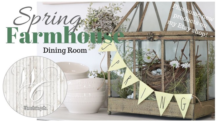 Spring Dining Room & Kitchen Decor~Farmhouse Style Spring Decor~Easter Farmhouse