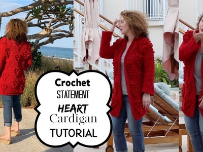 Statement Heart Cardigan Crochet Tutorial