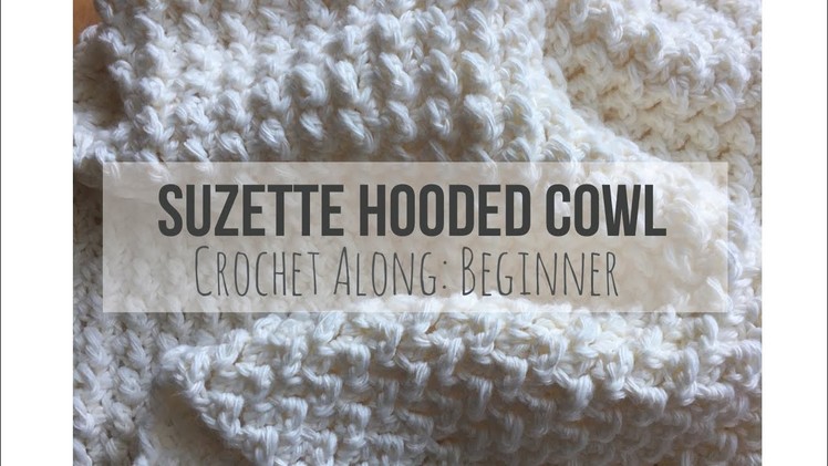 Suzette Hooded Cowl: Beginner Crochet Scarf
