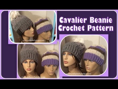 The Cavalier Beanie Crochet Pattern