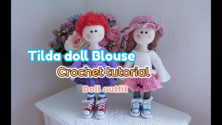 Tilda doll blouse crochet. Large doll outfit