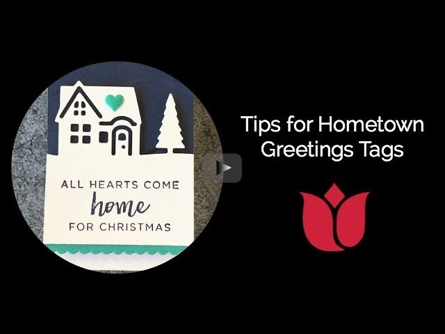 Tips for Hometown Greetings Gift Tags