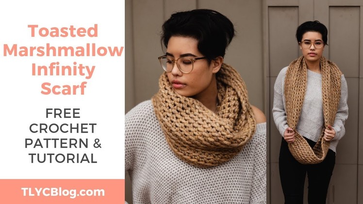 Toasted Marshmallow Infinity Scarf *FREE CROCHET LOOP SCARF PATTERN W. STEP-BY-STEP TUTORIAL*