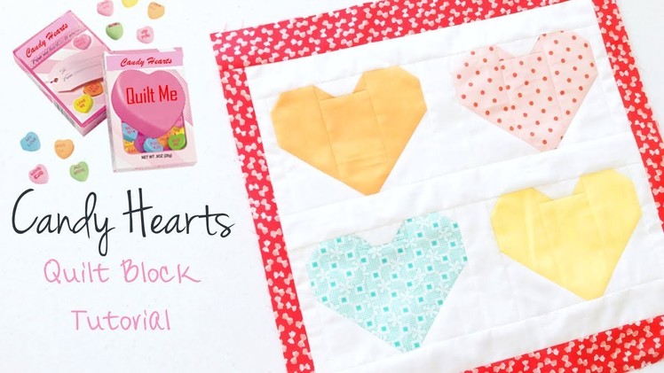 Candy Conversation Hearts Valentine's Day Quilt Block Pattern and Tutorial