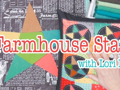 How to make a Farmhouse Star with Lori Holt | Fat Quarter Shop