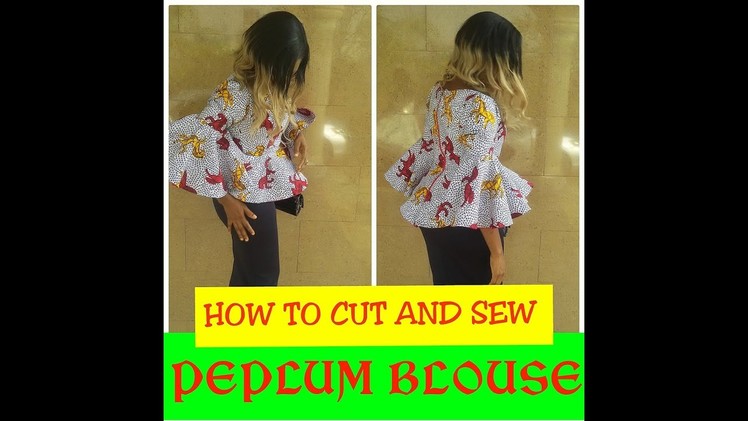 HOW TO SEW A  PEPLUM BLOUSE