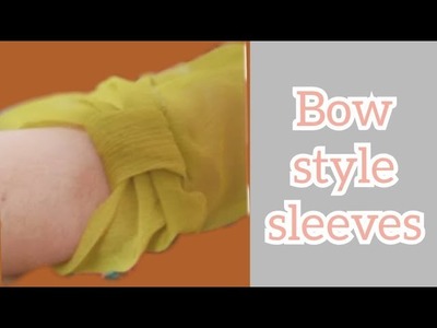 Sleeves designs: Top trending sleeves cutting and stitching || Bow sleeves cutting and stitching