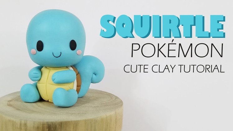 SQUIRTLE Pokemon - Polymer clay tutorial