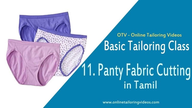 Tailoring classes in tamil | basic tailoring in tamil |  panty cutting pattern