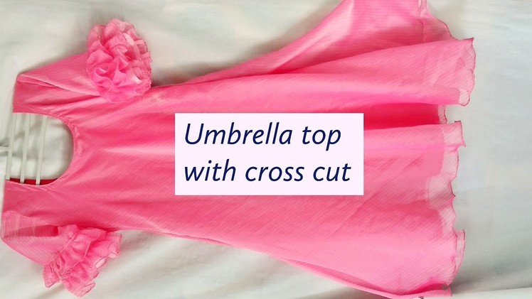 Umbrella Top Cutting And Stitching In Telugu With Cross Cut