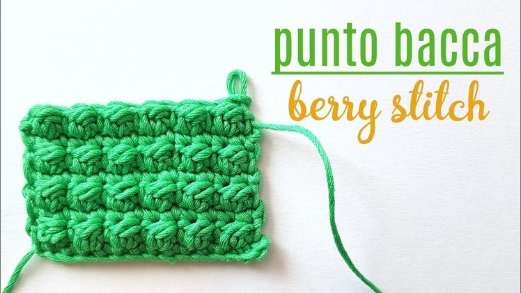 Uncinetto - punto bacca o berry stitch