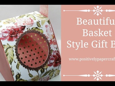 Beautiful Basket Style Gift Box
