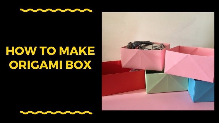 How to make origami box