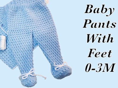 Baby Boy Set: How to crochet newborn baby pants with feet | booties 0-6M LEFT -Crochet for Baby#172