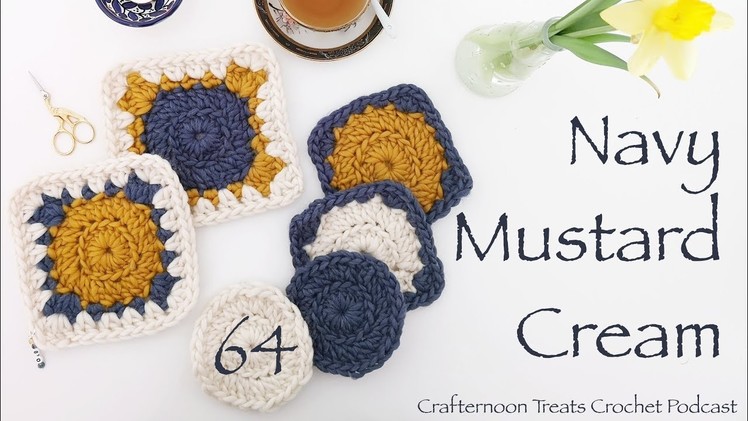 Crafternoon Treats Crochet Podcast 64