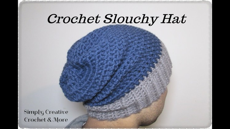 Crochet Slouchy Hat | Chunky | Slouchy