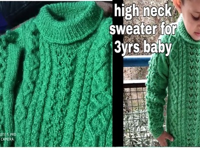 High neck for baby sweater + final look of 3years baby sweater ????????