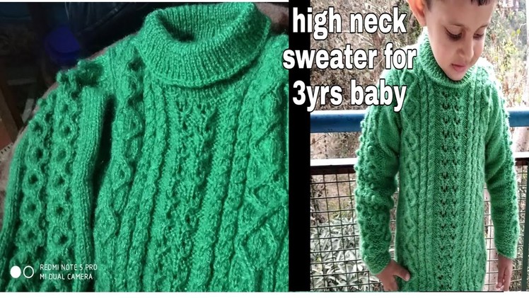 High neck for baby sweater + final look of 3years baby sweater ????????