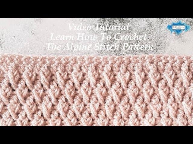 How To Crochet The Alpine Stitch   Video Tutorial by Crafting Happiness Large