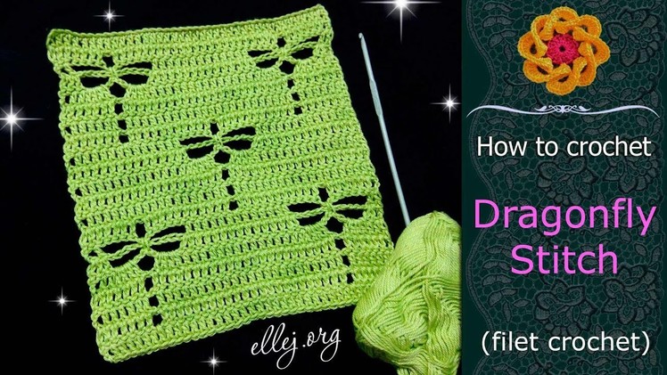 How to Crochet the Dragonfly Stitch • FIlet Crochet • Free Crochet Tutorial • ellej.org