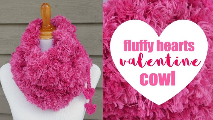 How To Crochet the Fluffy Hearts Valentine Cowl