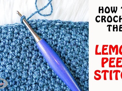How to: Crochet the LEMON PEEL STITCH - Easy Tutorial